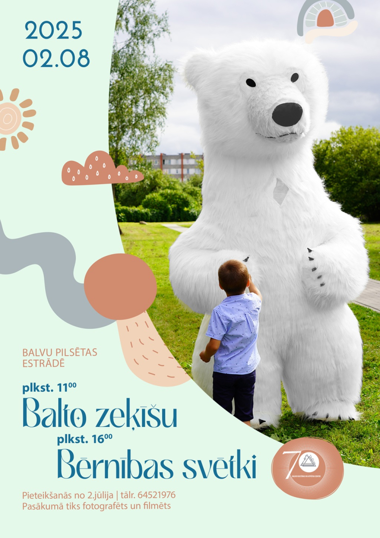 Праздник детства и белых носочков в Балви. Афиша: balvi.lv